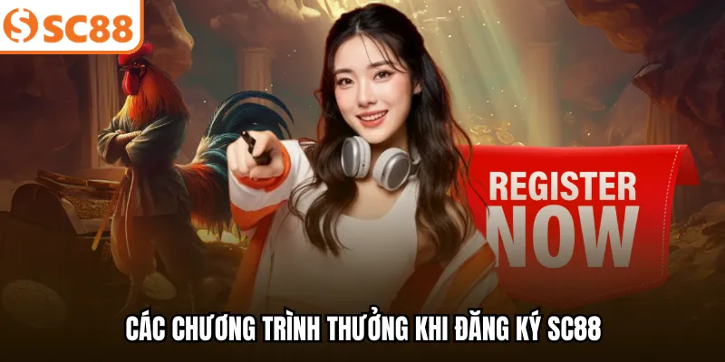 Các chương trình thưởng khi đăng ký SC88