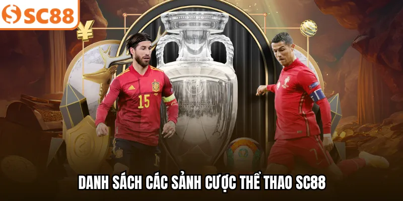 Danh sách các sảnh cược thể thao SC88