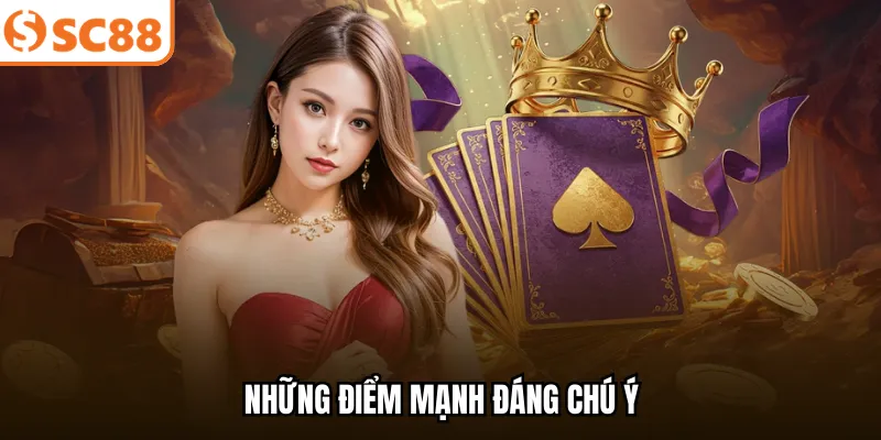 Những điểm mạnh đáng chú ý