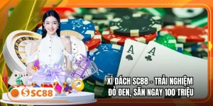 Xì Dách SC88 - Trải Nghiệm Đỏ Đen, Săn Ngay 100 Triệu